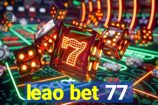 leao bet 77